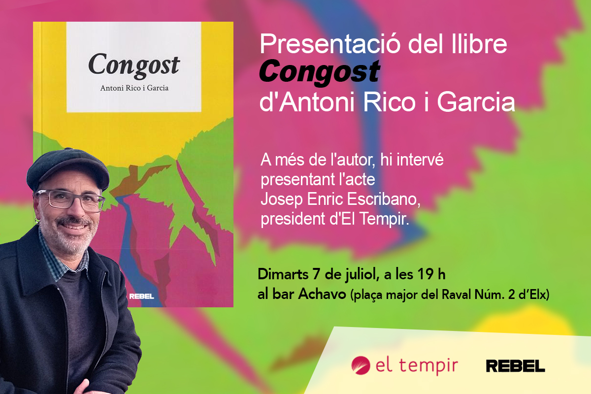 Presentació de “Congost” d’Antoni Rico i Garcia el 7 de juliol a la plaça del Raval d’Elx